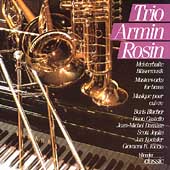 Trio Armin Rosin - Masterworks for Brass