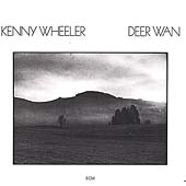 Kenny Wheeler/Deer Wan[ECM1102]