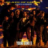 Blaze Of Glory - Young Guns II Blaze Of Glory - Young Guns II