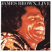 James Brown...Live: Hot On The One