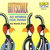 Gottschalk: 40 Works for Piano / Alan Mandel