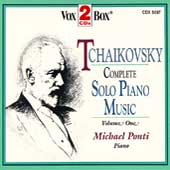 Tchaikovsky: Complete Piano Music Vol 1 / Michael Ponti