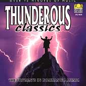Thunderous Classics - The Ultimate in Bombastic Music