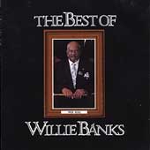 The Best Of Willie Banks: Memorial Album
