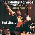 Live With The Georgia Mass Choir: Feel Like...