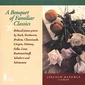 A Bouquet of Familiar Classics - Lincoln Mayorga