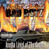 West Coast Bad Boyz Vol. 1: Anotha Level...