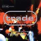 Egil Music Presents Trade: Compiled & Mixed By... Egil Music Presents Trade: Compiled & Mixed By...