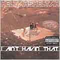 I Ain't Havin' That [Single]