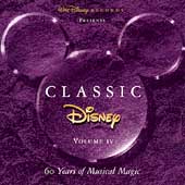Classic Disney Vol. 4: 60 Years Of Musical Magic