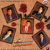 Mi Vida Eres Tu: Los Amos Del Romanticismo Mi Vida Eres Tu: Los Amos Del Romanticismo