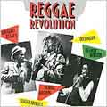 Reggae Revolution Volume 1