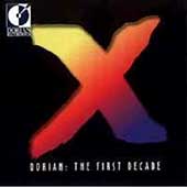 Dorian - The First Decade