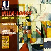 Villa-Lobos: String Quartets Vol 1 /Cuarteto Latinoamericano Villa-Lobos: String Quartets Vol 1 /Cuarteto Latinoamericano