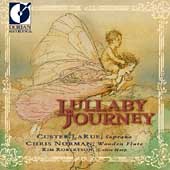 Lullaby Journey / Custer LaRue, Chris Norman, Kim Robertson