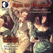 Reel of Tulloch - Baroque Music of Scotland & Ireland