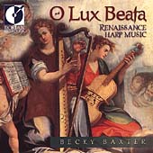 O Lux Beata - Renaissance Harp Music / Baxter, Herreid, etc