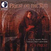 Priest on the Run - Vivaldi, Handel, et al / Red Priest Priest on the Run - Vivaldi, Handel, et al / Red Priest