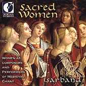 Sacred Women - Women as Composers and Performers / Sarband