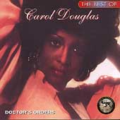 The Best Of Carol Douglas: Doctor's Orders