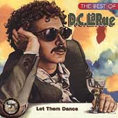 Let Them Dance: The Best Of D.C. LaRue