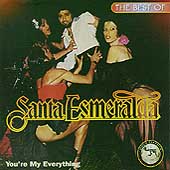 The Best Of Santa Esmeralda: You're My Everything