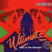 The Best of Ultimate: Love Is the Ultimate The Best of Ultimate: Love Is the Ultimate