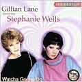 Gillian Lane/Watcha Gonna Do