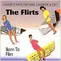 Born to Flirt