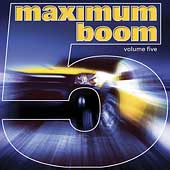 Maximum Boom For Your System Vol. 5 Maximum Boom For Your System Vol. 5
