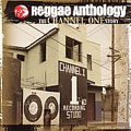 Reggae Anthology: The Channel One Story