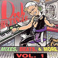 Mixes, Beats, & More Vol. 1