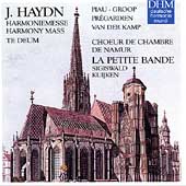 Haydn:Harmony Mass/Te Deum:Sigiswald Kuijken(cond)/La Petite Bande/Namur Chamber Choir/etc