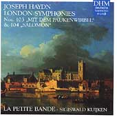 Haydn: London Symphonies 103 & 104 /Kuijken, La Petite Bande