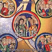 Saints:Hildegard Von Bingen:Sequentia