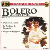 Best of the Classics - Maurice Ravel: Bolero