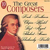 The Great Composers - Bach, Beethoven, Chopin, Handel, et al The Great Composers - Bach, Beethoven, Chopin, Handel, et al