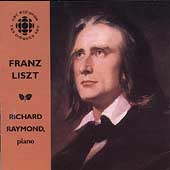 Liszt: Sonata in B minor, Legends, etc / Richard Raymond