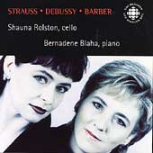 R Strauss, C Debussy, S Barber: Cello Sonatas / Rolston, Blaha