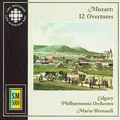 Mozart: 12 Overtures / Bernardi, Calgary Philharmonic Mozart: 12 Overtures / Bernardi, Calgary Philharmonic