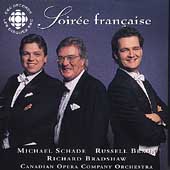 Soiree francaise / Bradshaw, Schade, Braun, Canadian Opera