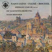 Saint-Saens, Faure, Roussel / Lemelin, Bernardi, et al Saint-Saens, Faure, Roussel / Lemelin, Bernardi, et al