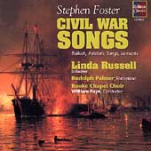 Stephen Foster - Civil War Songs / Linda Russell, et al