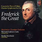 Frederick the Great: Concerto for Flute, Chamber Symphonies