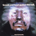 Smash Your Head Against The Wall [Digipak] [Remaster]
