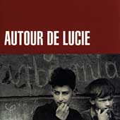 Autour De Lucie