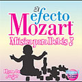 El efecto Mozart: Musica para bebes Vol 3