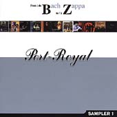 From Bach to Zappa - Port Royal Sampler