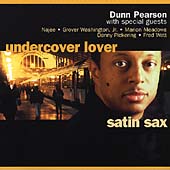 Undercover Lover: Satin Sax