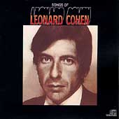 Songs Of Leonard Cohen Songs Of Leonard Cohen